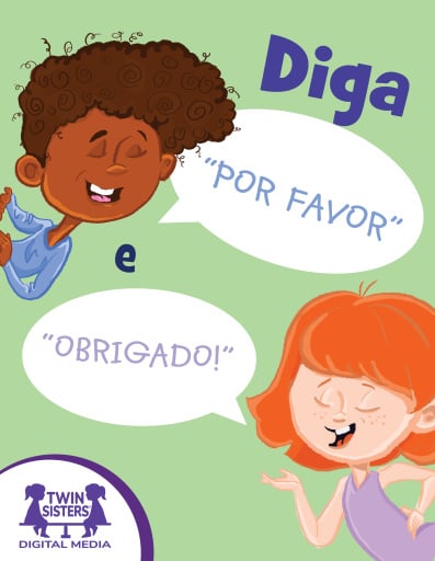 Diga “Por favor” e “Obrigado”