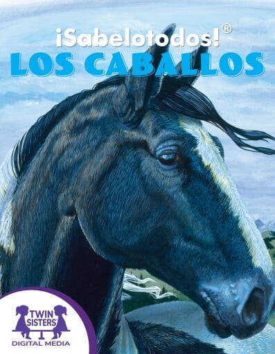 ¡Sabelotodos!® Los Caballos