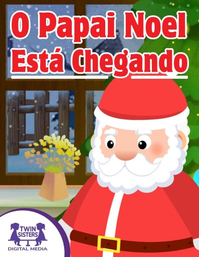 O Papai Noel Está Chegando