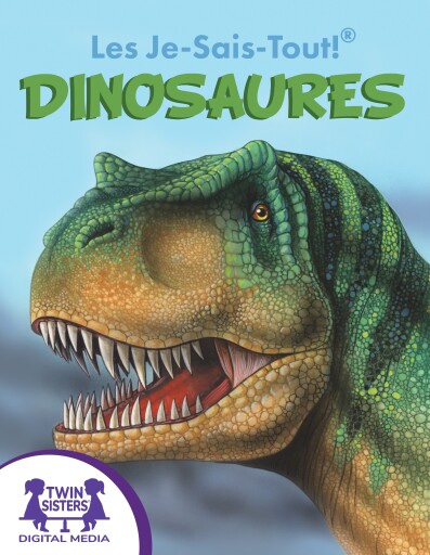Les Je-Sais-Tout !® Dinosaures
