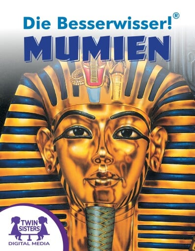 Die Besserwisser!® Mumien