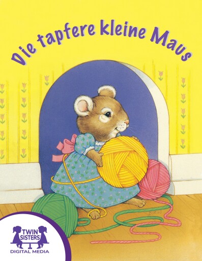 Die tapfere kleine Maus