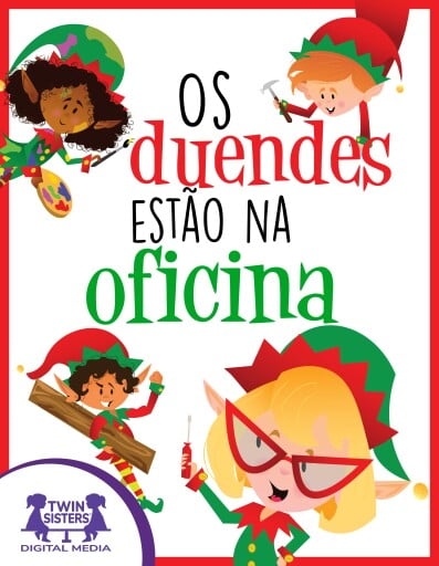Os duendes estão na oficina