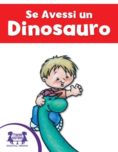 Se Avessi un Dinosauro