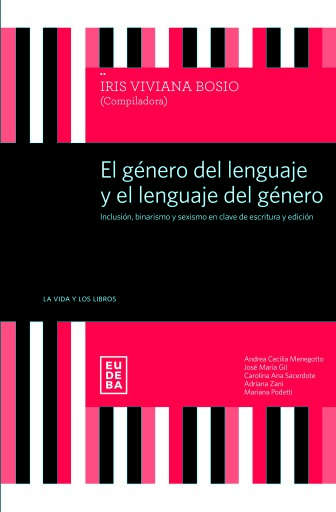 El género del lenguaje y el lenguaje del género
