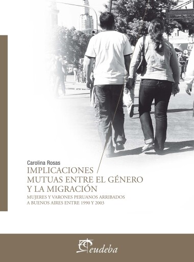 Implicaciones mutuas entre el género y la migración