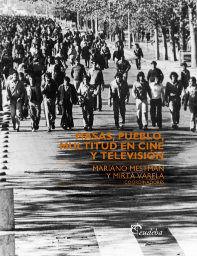 Masas, pueblo, multitud en cine y televisión