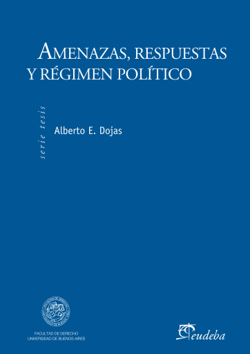 Amenazas, respuestas y régimen político