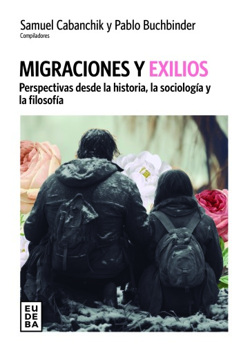 Migraciones y exilios