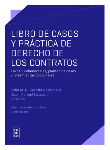 Libro de casos y práctica de derecho de los contratos
