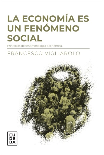 La economía es un fenómeno social