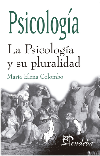 La Psicología y su pluralidad