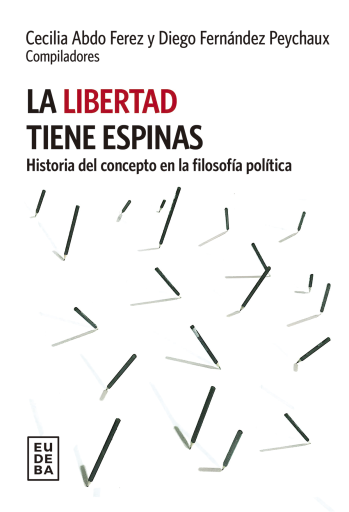 La libertad tiene espinas