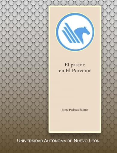 El pasado en El Porvenir