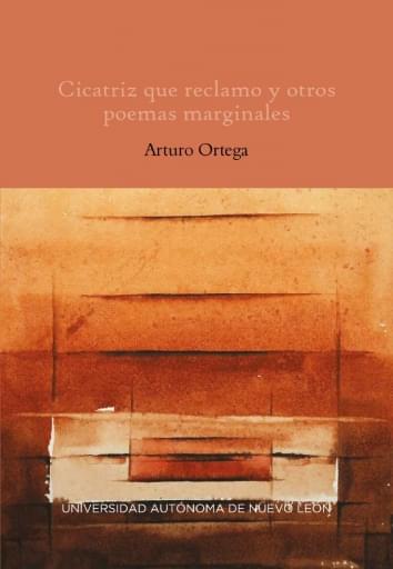 Cicatriz que reclamo y otros poemas marginales