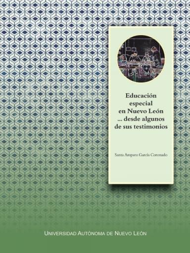 Educación especial en Nuevo León... desde algunos de sus testimonios