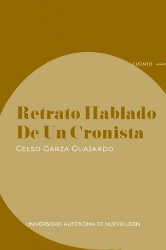 Retrato hablado de un cronista