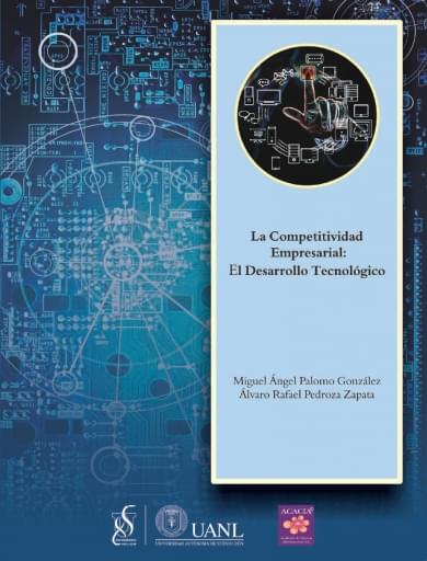 La competitividad empresarial: el desarrollo tecnológico