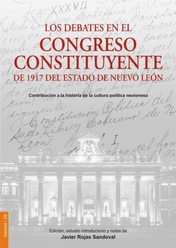 Los debates en el Congreso Constituyente de 1917 del estado de Nuevo León