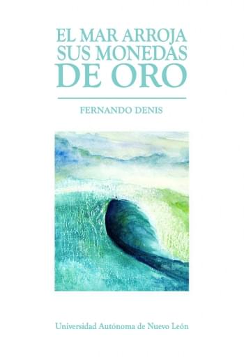 El mar arroja sus monedas de oro