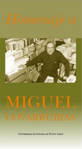Homenaje a Miguel Covarrubias