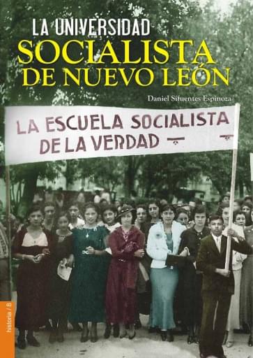 La universidad socialista de Nuevo León