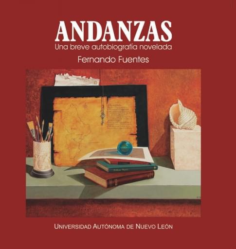 Andanzas, una breve autobiografía novelada