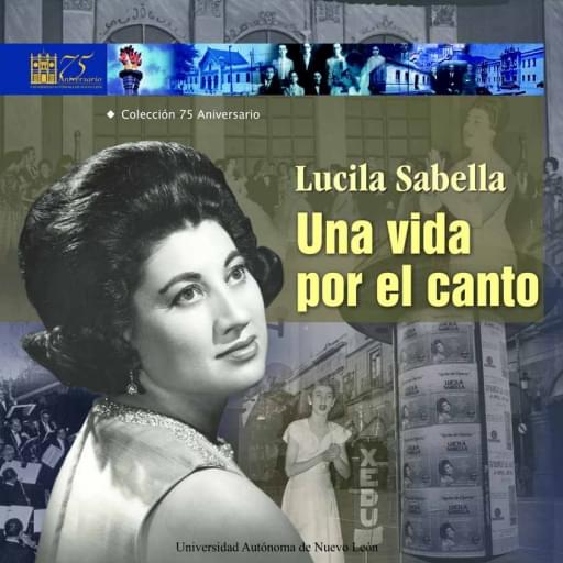 Lucila Sabella, una vida por el canto