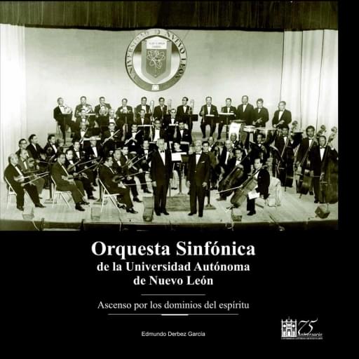 Orquesta sinfónica de la Universidad Autónoma de Nuevo León