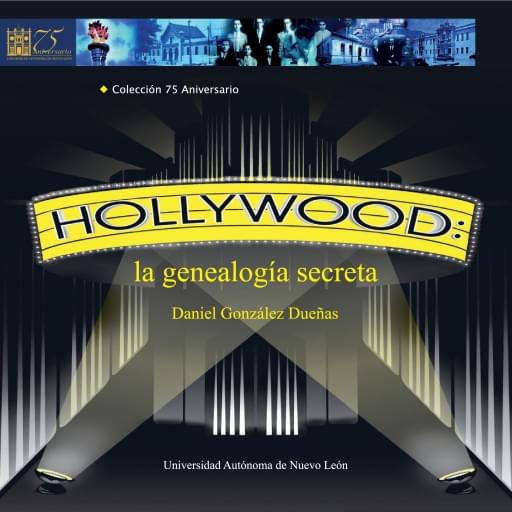 Hollywood: la genealogía secreta