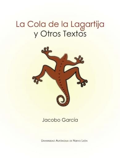 La cola de la lagartija y otros textos