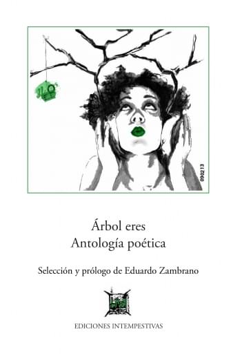 Árbol eres, antología poética