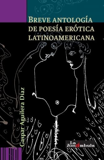 Breve antología de la poesía erótica latinoamericana