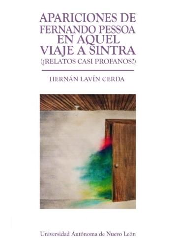 Apariciones de Fernando Pessoa en aquel viaje a Sintra (¿Relatos casi profanos?)