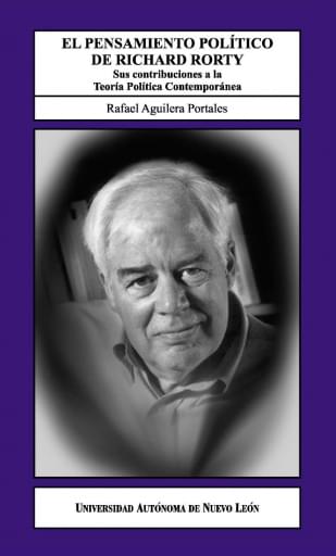 El pensamiento político de Richard Rorty. Sus contribuciones a la teoría política contemporánea