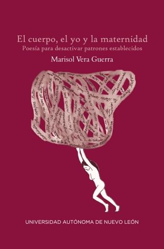 El cuerpo, el yo y la maternidad. Poesía para desactivar patrones establecidos