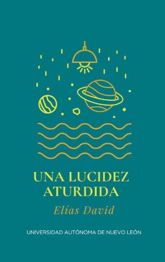 Una lucidez aturdida