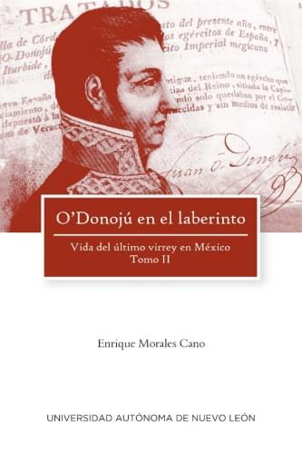 O'Donojú en el laberinto Tomo II