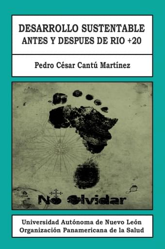 Desarrollo sustentable, antes y después de Río + 20