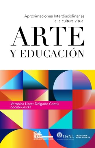 Aproximaciones Interdisciplinarias a la cultura visual. Arte y Educación