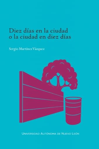 Diez días en la ciudad o la ciudad en diez días
