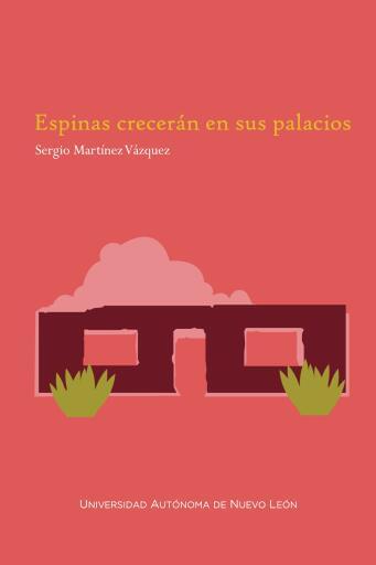 Espinas crecerán en sus palacios
