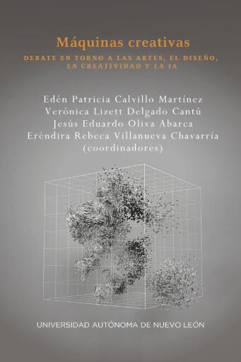 Máquinas creativas. Debate en torno a las artes, el diseño, la creatividad y la IA