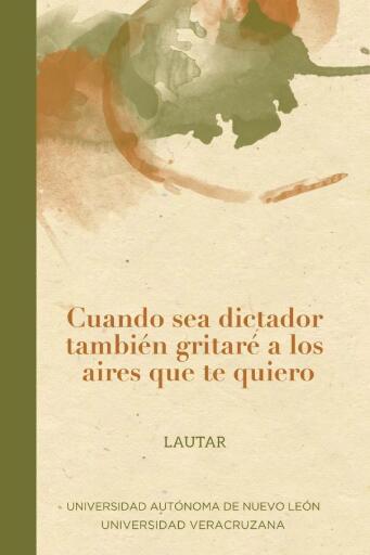 Cuando sea dictador también gritaré a los aires que te quiero