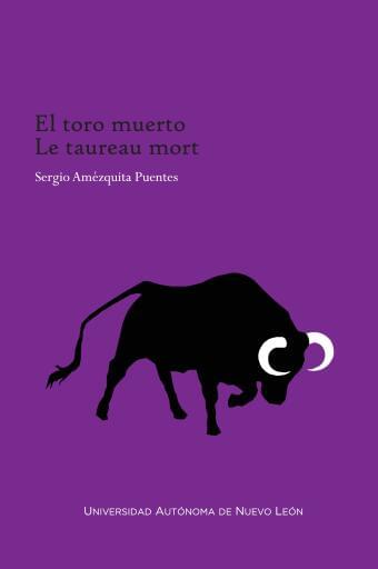 El toro muerto/ Le taureau mort