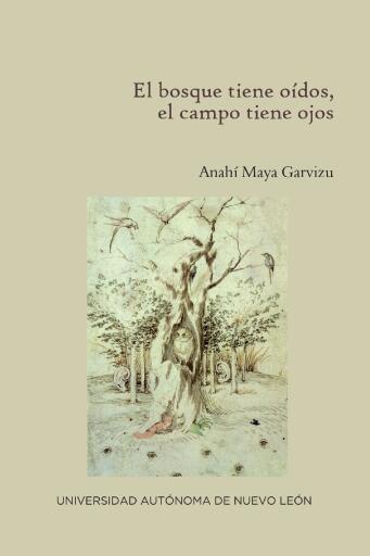 El bosque tiene oídos, el campo tiene ojos