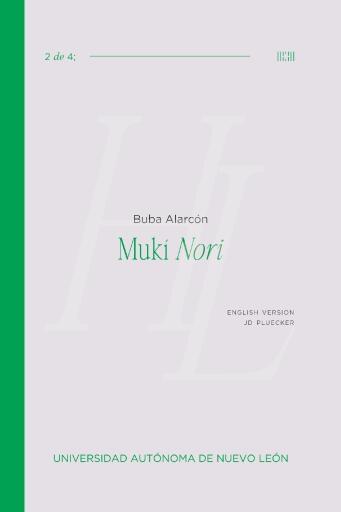 Hablando en lenguas Speaking in tongues Volume 2. Mukí Nori de Buba Alarcón/2020 in 12 pieces de hector son of hector