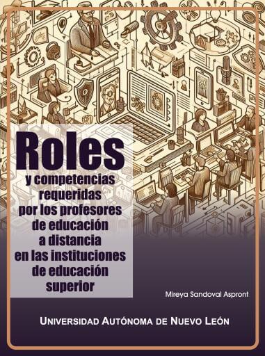 Roles y competencias requeridas por los profesores de educación a distancia en las instituciones de educación superior