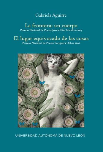 La frontera, un cuerpo/El lugar equivocado de las cosas