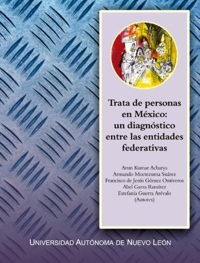 Trata de personas en México: un diagnóstico entre entidades federativas
